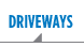 Driveways