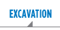 Excavation